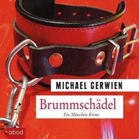 Brummschädel - Michael Gerwien - audiobook