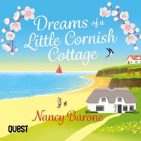 Dreams of a Little Cornish Cottage - Nancy Barone - audiobook