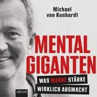 Mentalgiganten - Michael von Kunhardt - audiobook