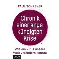 Chronik einer angekündigten Krise - Paul Schreyer - audiobook