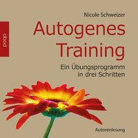 Autogenes Training. Schweizer - Nicole Schweizer - audiobook