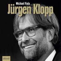 Jürgen Klopp - Michael Fiala - audiobook