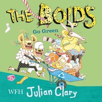 The Bolds Go Green - Julian Clary - audiobook