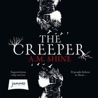 The Creeper - A.M. Shine - audiobook