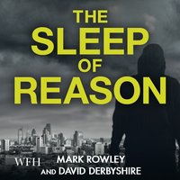 The Sleep of Reason - David Derbyshire - audiobook