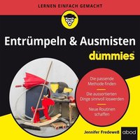 Entrümpeln & Ausmisten für Dummies - Jennifer Fredewess - audiobook
