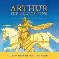 Arthur - Kevin Crossley-Holland - audiobook