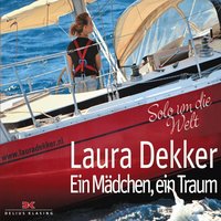 Ein Mädchen, ein Traum - Laura Dekker - audiobook
