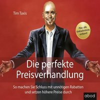 Die perfekte Preisverhandlung - Tim Taxis - audiobook