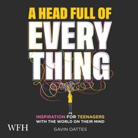 A Head Full of Everything - Gavin Oattes - audiobook