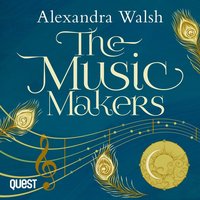 The Music Makers - Alexandra Walsh - audiobook