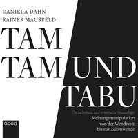 Tamtam und Tabu - Daniela Dahn - audiobook