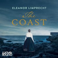 The Coast - Eleanor Limprecht - audiobook