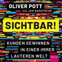 Sichtbar! - Oliver Pott - audiobook