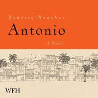 Antonio - Beatriz Bracher - audiobook