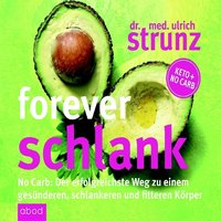 Forever schlank - Ulrich Strunz - audiobook