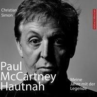 Paul Mc Cartney Hautnah - Christian Simon - audiobook