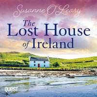 The Lost House of Ireland - Susanne O'Leary - audiobook
