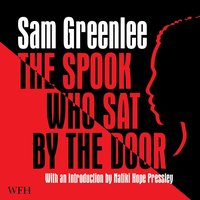The Spook Who Sat By The Door - Sam Greenlee - audiobook