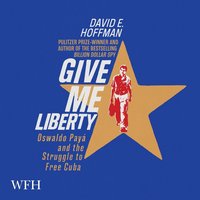 Give Me Liberty - David E. Hoffman - audiobook