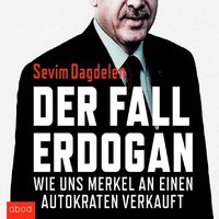 Der Fall Erdogan - Sevim Dagdelen - audiobook