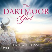 The Dartmoor Girl - Tania Crosse - audiobook