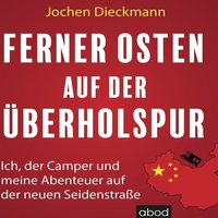 Ferner Osten auf der Überholspur - Jochen Dieckmann - audiobook