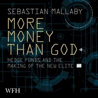 More Money Than God - Sebastian Mallaby - audiobook