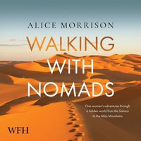 Walking with Nomads - Alice Morrison - audiobook