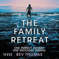 The Family Retreat - Bev Thomas - audiobook