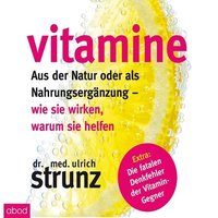Vitamine - Dr. med. Ulrich Strunz - audiobook
