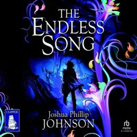 The Endless Song - Joshua Phillip Johnson - audiobook