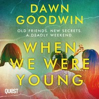 When We Were Young - Dawn Goodwin - audiobook