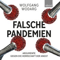 Falsche Pandemien - Wolfgang Wodarg - audiobook
