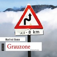 Grauzone - Manfred Bomm - audiobook