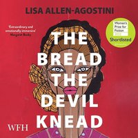 The Bread The Devil Knead - Lisa Allen-Agostini - audiobook