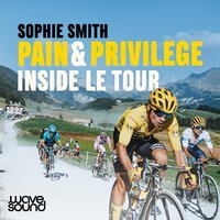 Pain & Privilege - Sophie Smith - audiobook