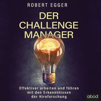 Der Challenge-Manager - Robert Egger - audiobook