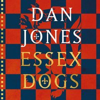 Essex Dogs - Dan Jones - audiobook