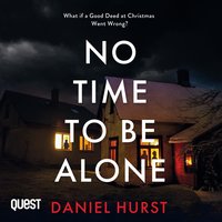 No Time To Be Alone - Daniel Hurst - audiobook