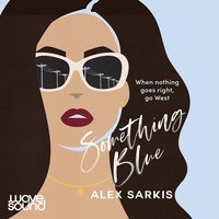 Something Blue - Alex Sarkis - audiobook