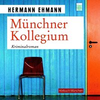 Münchner Kollegium - Hermann Ehmann - audiobook