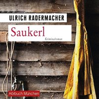 Saukerl - Ulrich Radermacher - audiobook