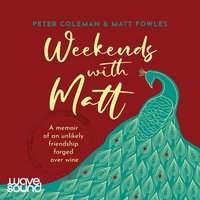 Weekends with Matt - Matt Fowles - audiobook