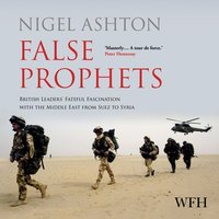 False Prophets - Nigel Ashton - audiobook