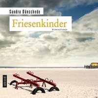 Friesenkinder - Sandra Dünschede - audiobook