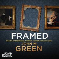 Framed - John M. Green - audiobook