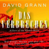 Das Verbrechen - David Grann - audiobook