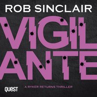Vigilante - Rob Sinclair - audiobook