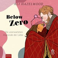 Below Zero - Ali Hazelwood - audiobook